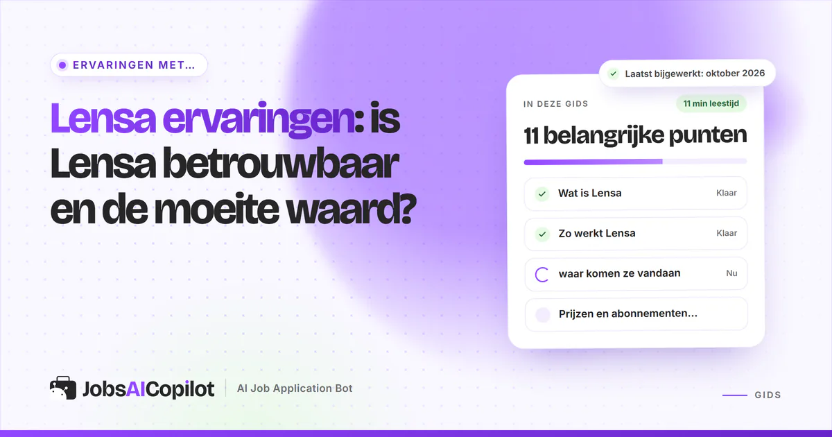 Lensa ervaringen 2026: hoe de gratis vacaturezoekmachine Lensa werkt, voor- en nadelen en alternatieven