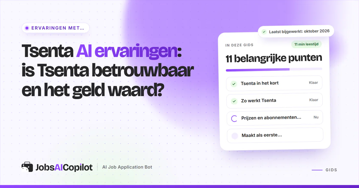 Tsenta AI ervaringen 2026: hoe de agent automatisch solliciteert, wat het kost en voor wie het geschikt is