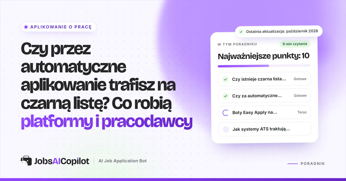 Automatyczne aplikowanie a czarna lista: zasady LinkedIn i Indeed wobec botów, duplikaty w ATS i bezpieczne praktyki