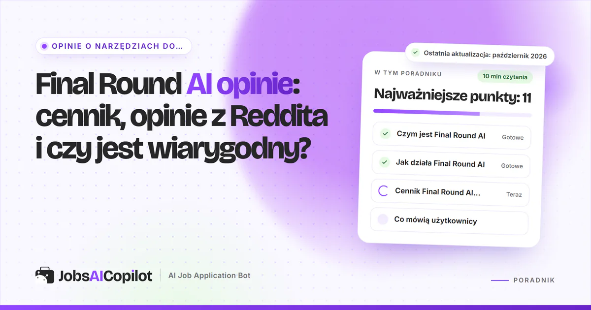 Final Round AI opinie 2026: funkcje Interview CoPilot, cennik oraz opinie z Reddita i Trustpilot