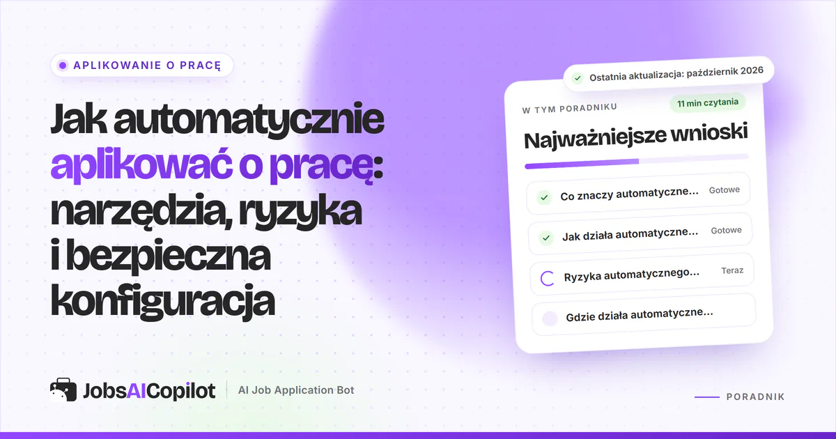 Okładka poradnika o automatycznym aplikowaniu o pracę z listą: jak działa, ryzyka, gdzie działa i najczęstsze błędy