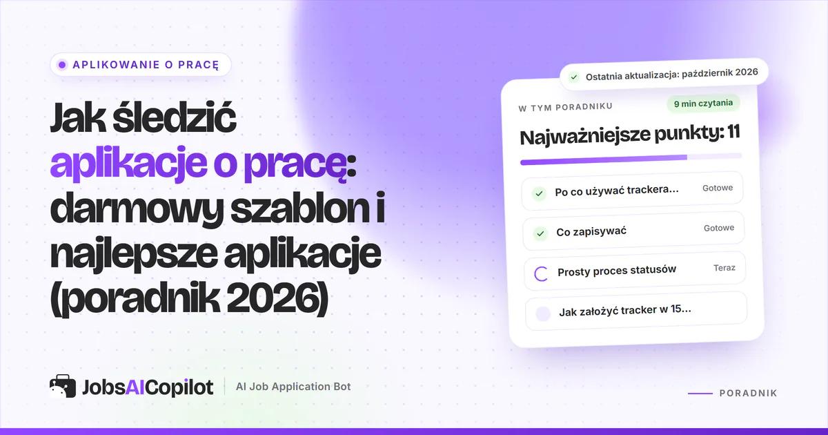 Poradnik o śledzeniu aplikacji o pracę: karta z listą najważniejszych korzyści na okładce JobsAICopilot