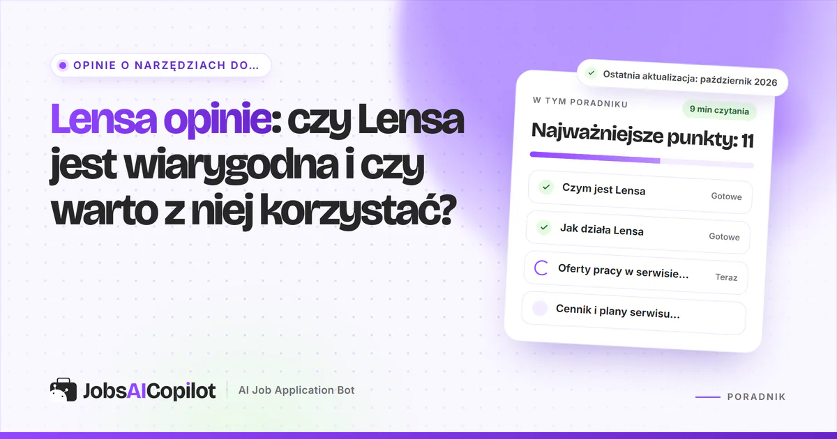 Lensa opinie 2026: jak działa darmowa wyszukiwarka ofert pracy Lensa, jej zalety, wady i alternatywy