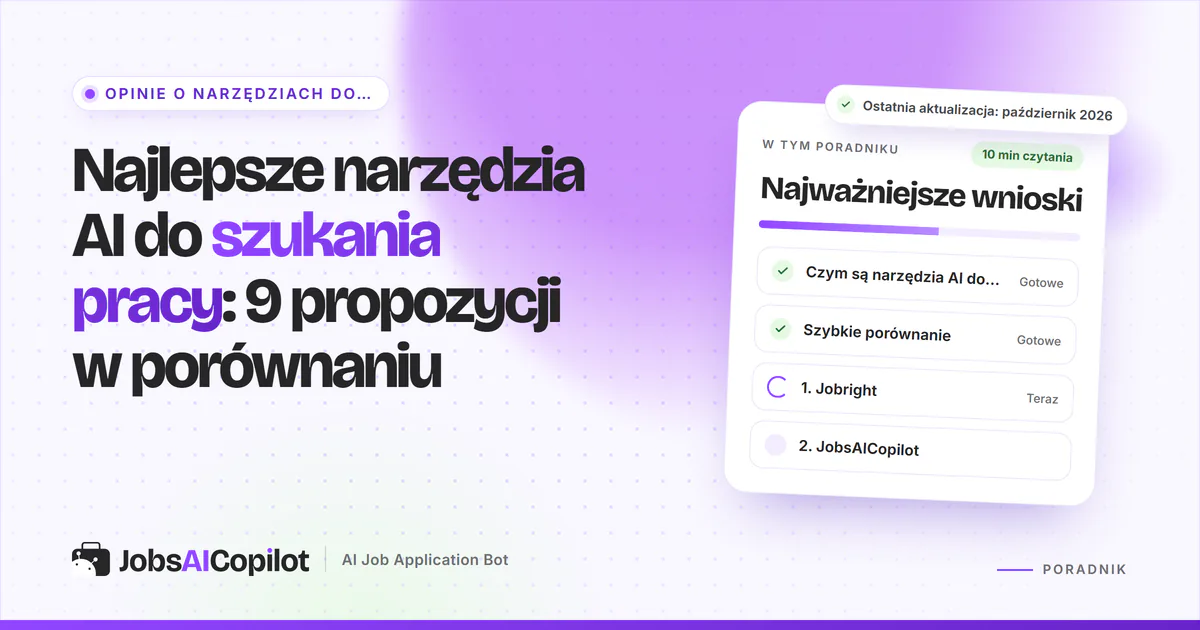 Porównanie 9 narzędzi AI do szukania pracy: dopasowanie ofert, autouzupełnianie, automatyczne aplikowanie i ceny w 2026