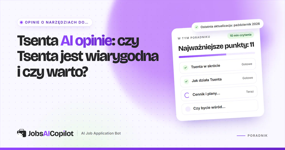 Tsenta AI opinie 2026: jak działa agent do automatycznego aplikowania, ile kosztuje i dla kogo jest