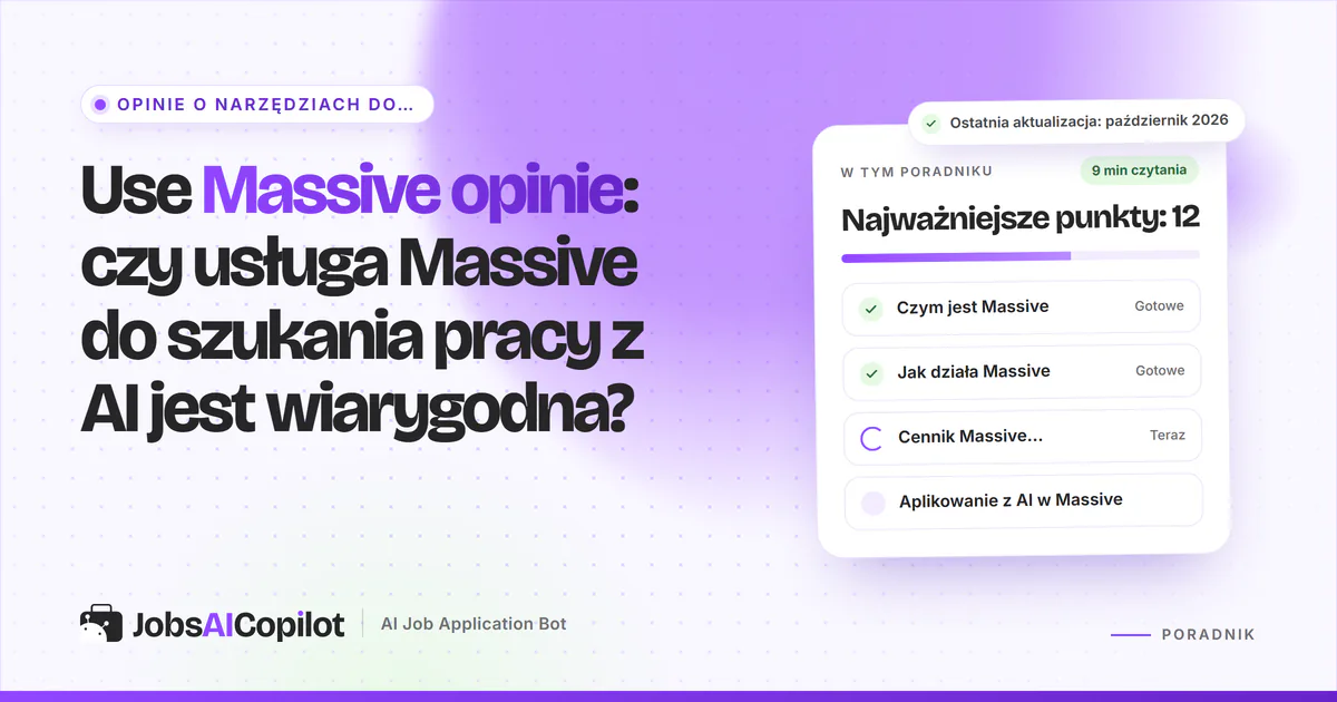 Use Massive opinie 2026: jak działa usługa Massive do aplikowania o pracę z AI, ile kosztuje i co mówią użytkownicy
