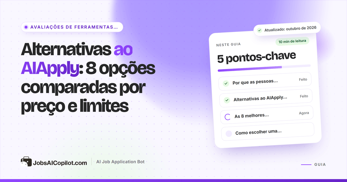 Alternativas ao AIApply comparadas: robôs de candidatura automática, extensões de preenchimento e controle de candidaturas