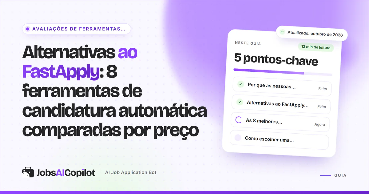 Alternativas ao FastApply em 2026: oito ferramentas de candidatura automática comparadas por preço e revisão