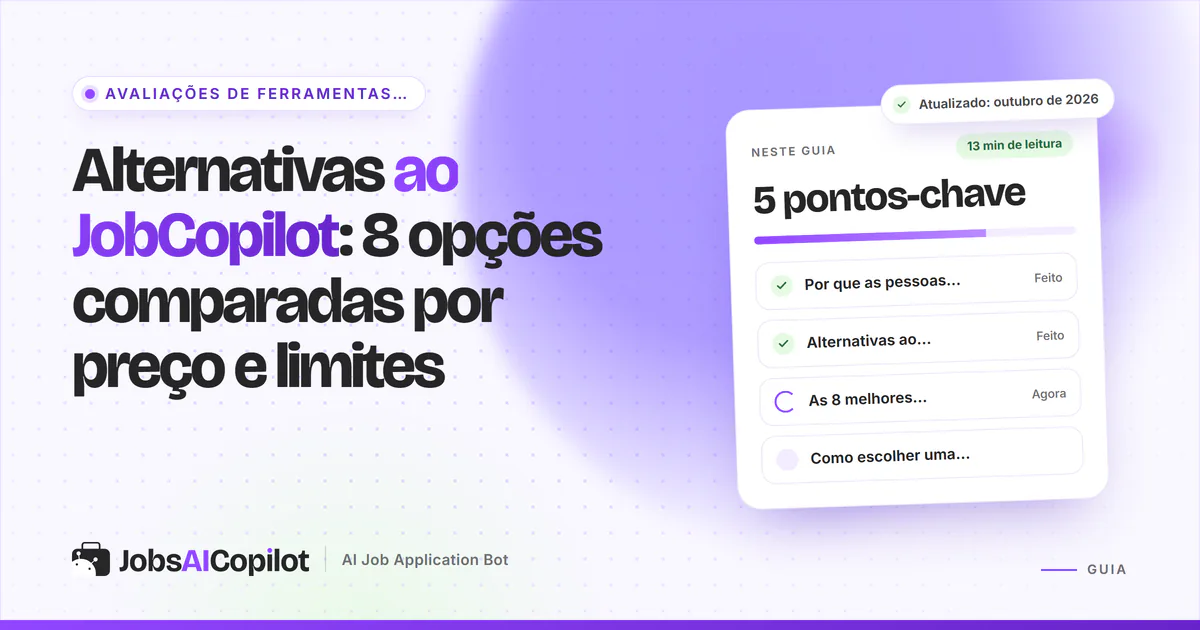 Alternativas ao JobCopilot em 2026: oito ferramentas de candidatura automática comparadas por preço e limite diário