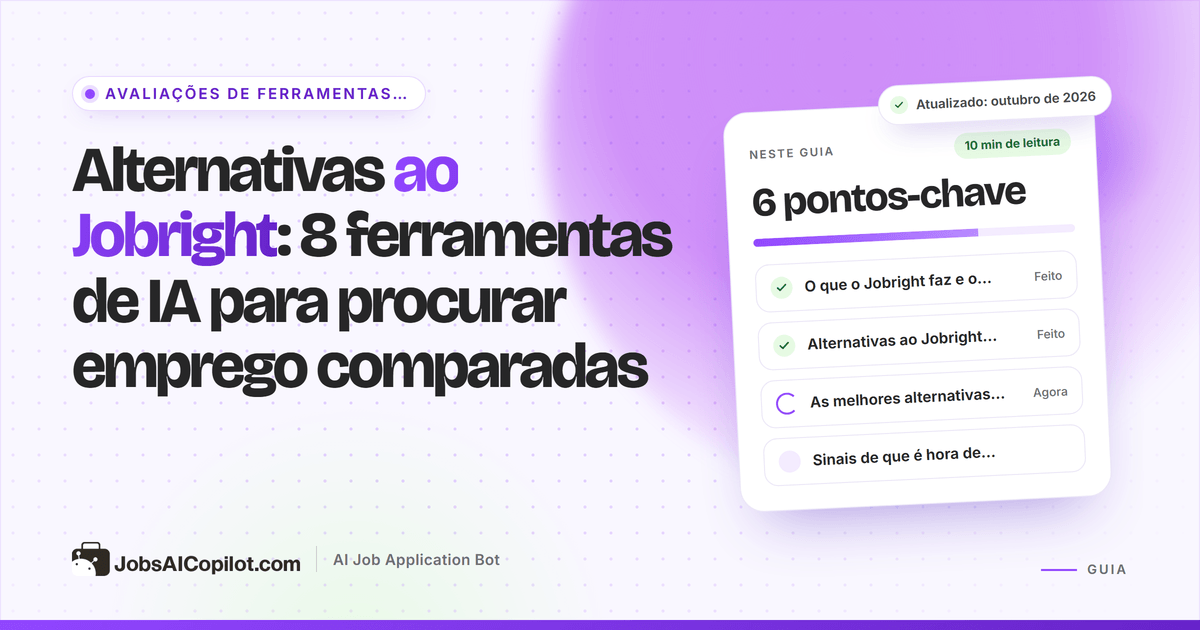 Alternativas ao Jobright comparadas: vagas compatíveis por IA, preenchimento automático e candidatura automática