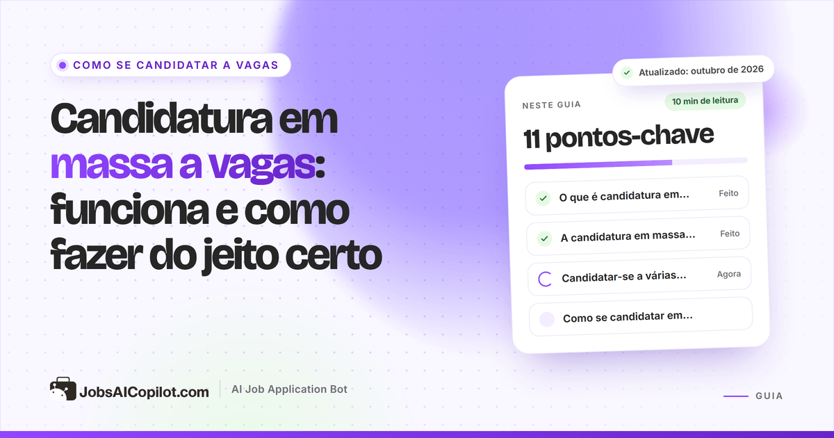 Candidatura em massa do jeito certo: volume direcionado, currículos personalizados e automação segura