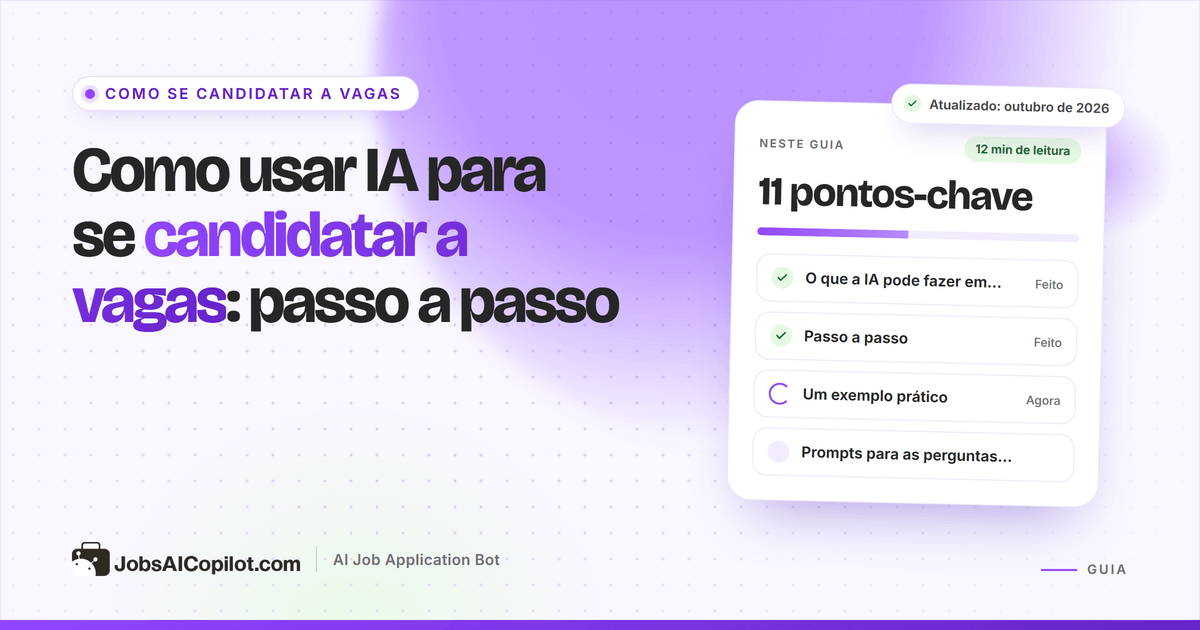 Como usar IA para se candidatar a vagas: fluxo passo a passo com prompts e lista de verificação