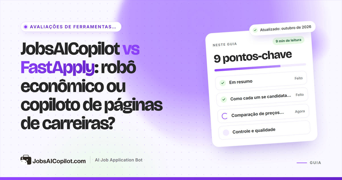 Capa JobsAICopilot vs FastApply: painel de extensão de navegador ao lado de uma fila de candidaturas em páginas de carreiras