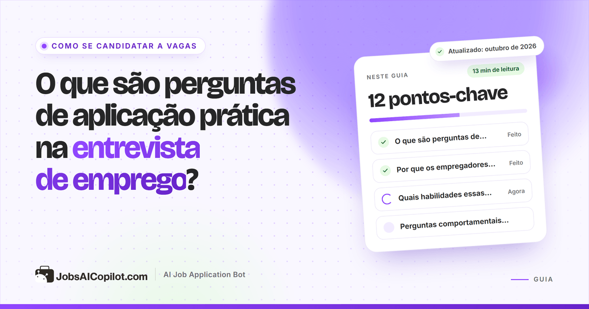 Perguntas de aplicação prática em entrevistas de emprego explicadas com exemplos do método STAR