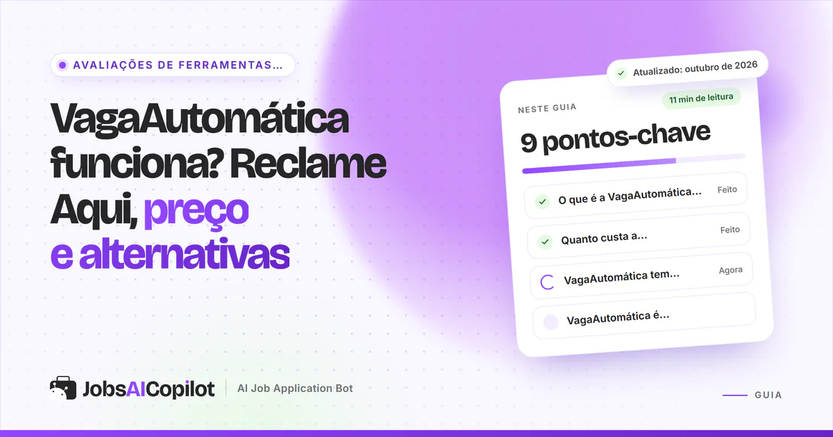 Avaliação da VagaAutomática em 2026: preço único, Reclame Aqui e alternativas de candidatura automática