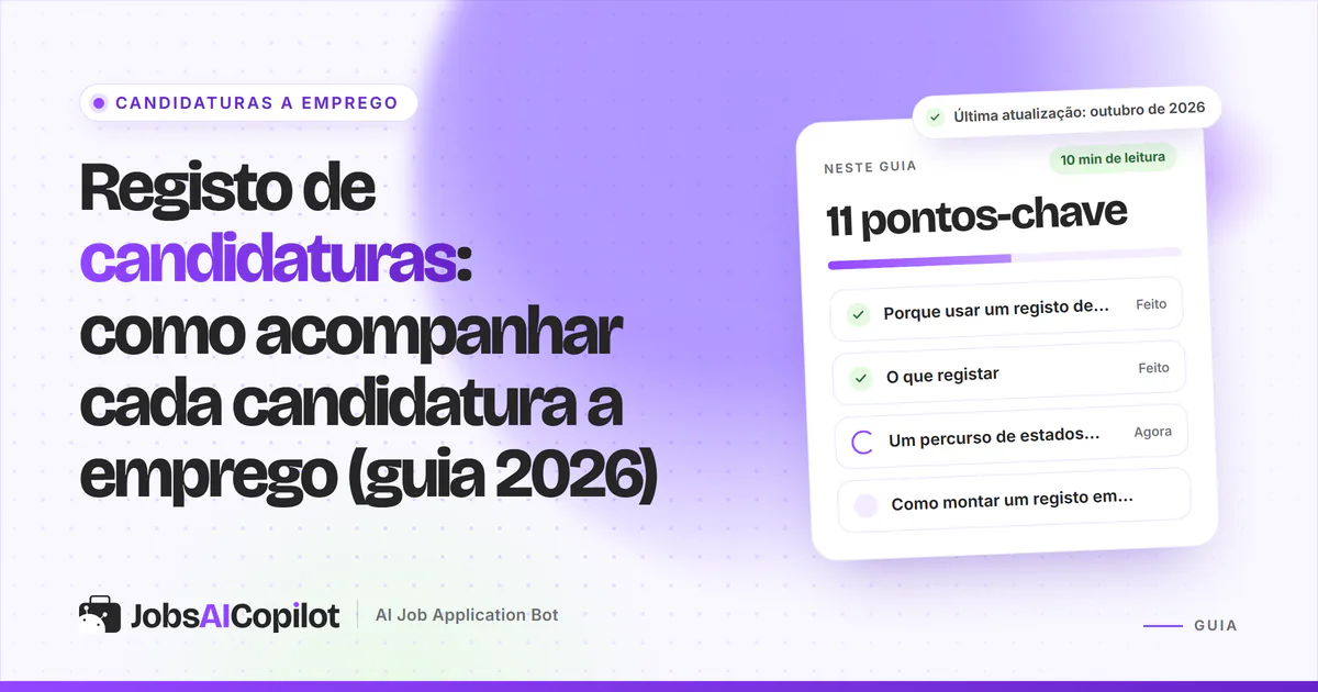 Capa do guia de registo de candidaturas com os pontos-chave: porquê registar, que colunas usar e um fluxo de estados