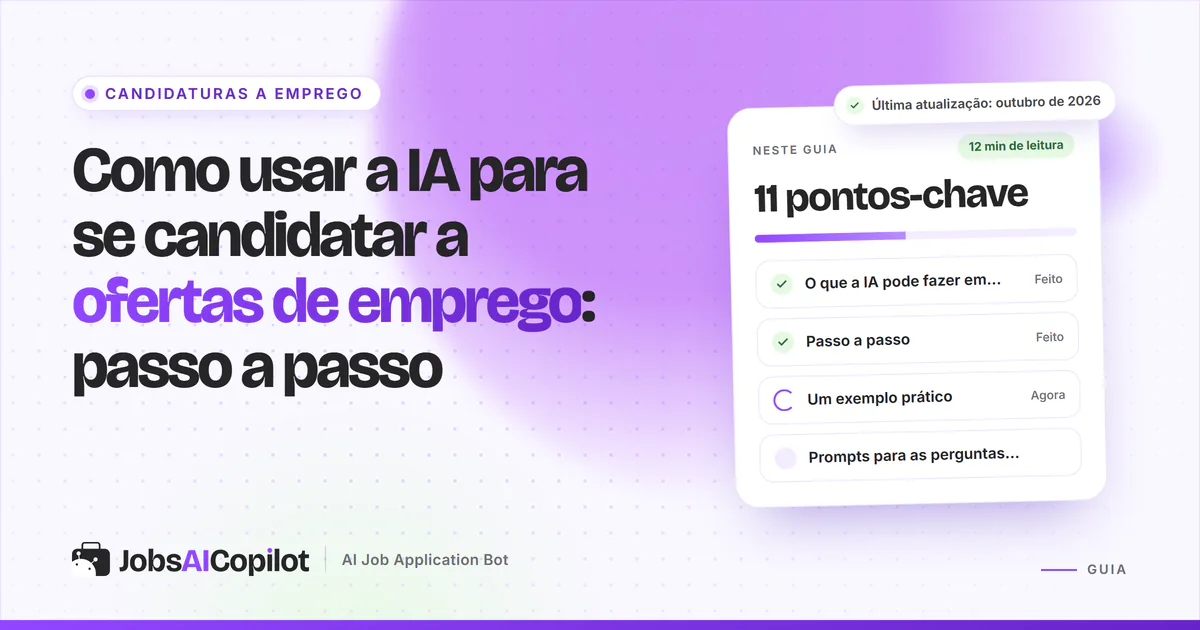Capa do guia para usar a IA nas candidaturas com os pontos-chave: o que a IA faz em cada fase e um exemplo completo