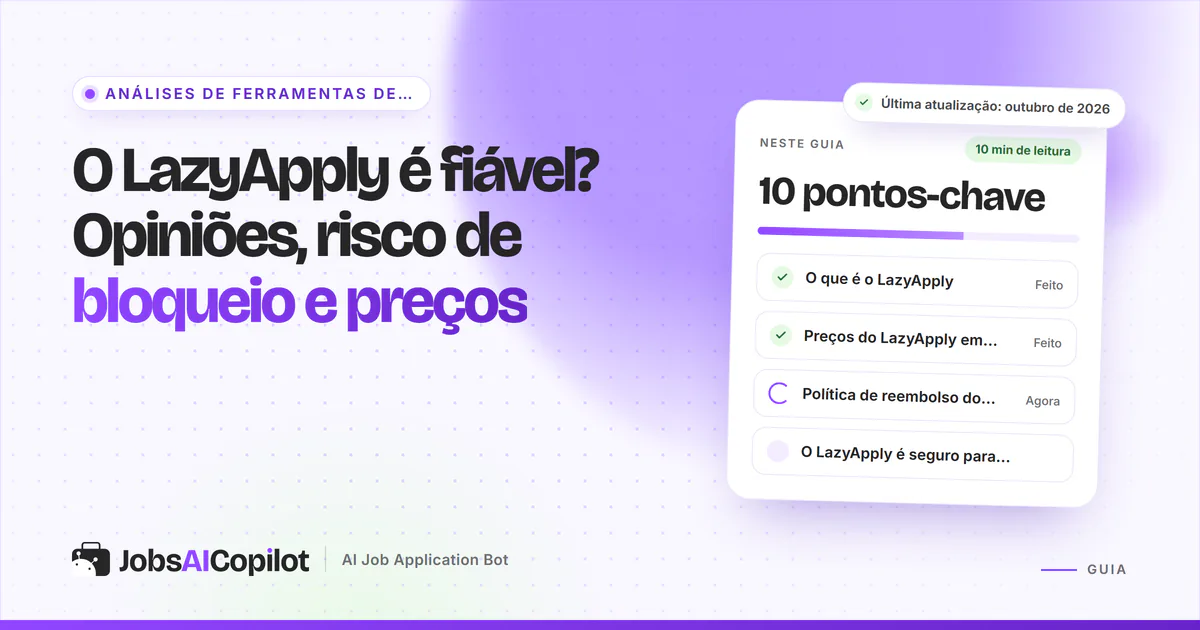 Capa sobre se o LazyApply é fiável, com os pontos-chave: o que é, preços em 2026, reembolsos e segurança no LinkedIn