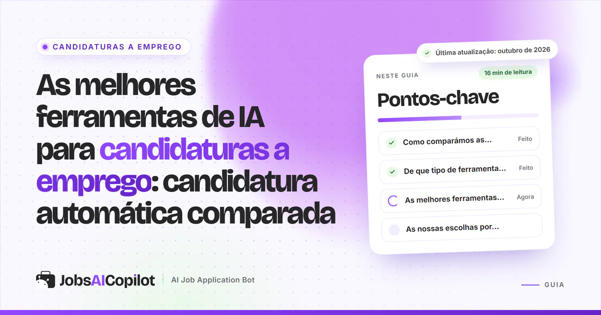 Capa das melhores ferramentas de IA para candidaturas com os pontos-chave: como comparámos e que tipo de ferramenta escolher