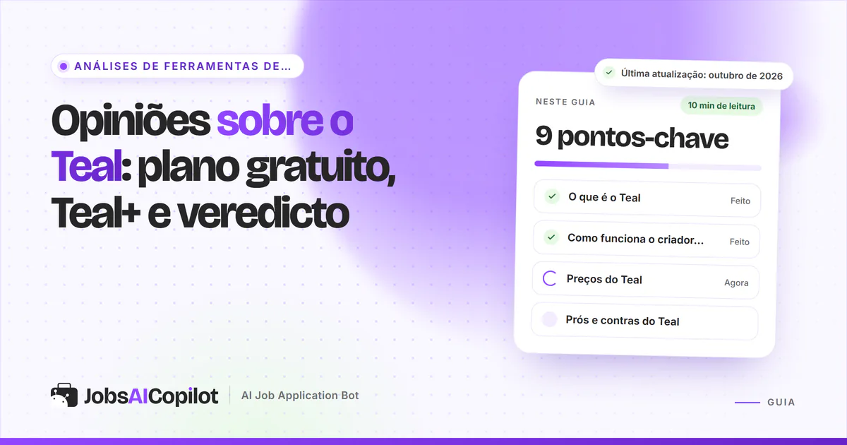 Capa de análise do Teal com os pontos-chave: o que é, como funciona o criador de CV e grátis vs Teal+