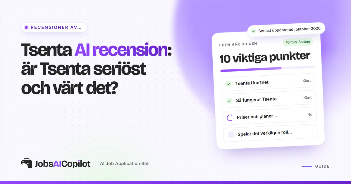 Tsenta AI recension 2026: hur agenten som söker jobb automatiskt fungerar, vad den kostar och vem den passar