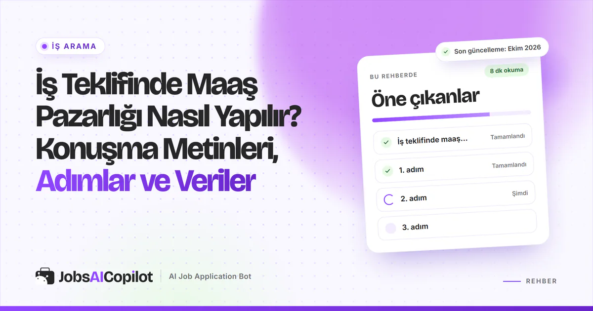 İş teklifinde maaş pazarlığı rehber kartı: pazarlık yapmalı mı, teklifi yazılı alma ve piyasa maaşını araştırma adımları