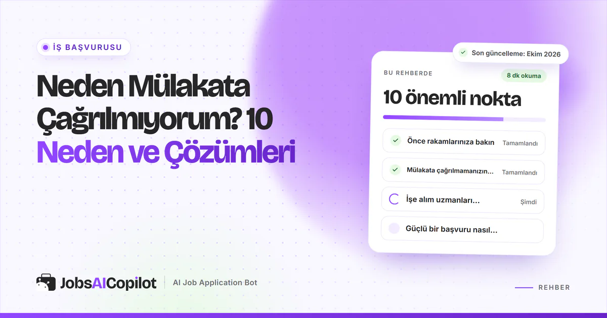 Mülakata çağrılmama rehber kartı: önce rakamlarınız, en sık 10 neden ve işe alım uzmanlarının CV okuma biçimi
