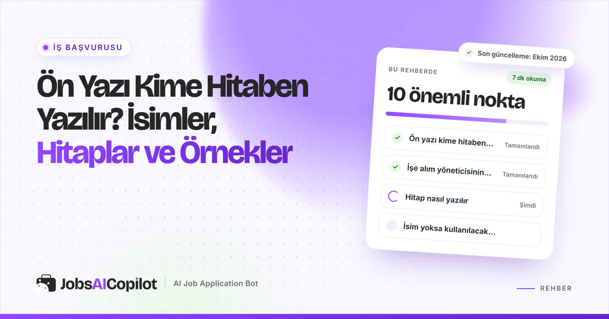 Ön yazı kime hitaben yazılır rehber kartı: doğru muhatap, işe alım yöneticisinin adını bulma ve hitap yazımı