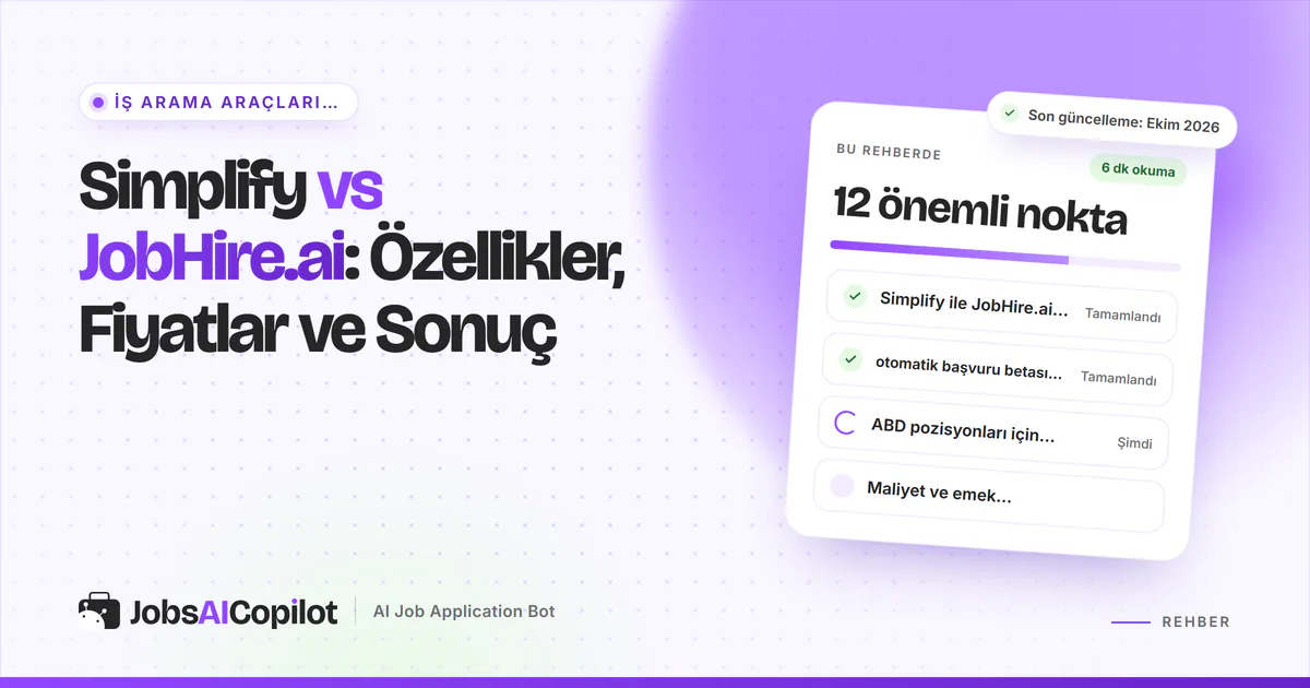 Simplify vs JobHire.ai karşılaştırma kartı: genel bakış, ücretsiz otomatik doldurma ve ücretli başvuru kuyruğu